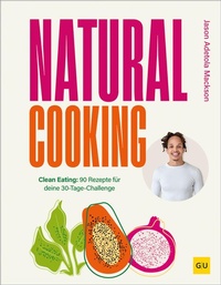 Enlarge image Cover: Natural Cooking - Gräfe und Unzer