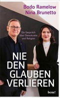 Cover: Nie den Glauben verlieren - bene! eBook