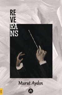 Enlarge image Cover: Reverans - Mahfel Yayincilik