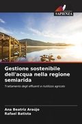 Cover: Gestione sostenibile dell'acqua nella regione semiarida - Edizioni Sapienza