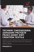 Cover: TECHNIKI ZARZ&iquest;DZANIA ZAPASAMI PRZYJ&iquest;TE PRZEZ JOHNY KNIT CREATION TEXTILE - Wydawnictwo Nasza Wiedza