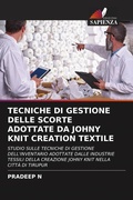 Cover: TECNICHE DI GESTIONE DELLE SCORTE ADOTTATE DA JOHNY KNIT CREATION TEXTILE - Edizioni Sapienza