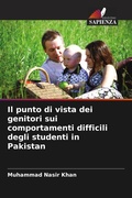 Cover: Il punto di vista dei genitori sui comportamenti difficili degli studenti in Pakistan - Edizioni Sapienza