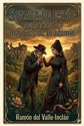 Cover: Sonata de est&iacute;o: memorias del marqu&eacute;s de Bradom&iacute;n - Bu Classics Books