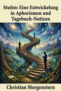Cover: Stufen: Eine Entwickelung in Aphorismen und Tagebuch-Notizen - Bu Classics Books