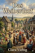 Cover: Das Weiberdorf - Bu Classics Books