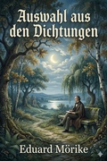 Cover: Auswahl aus den Dichtungen Eduard M&ouml;rikes - Bu Classics Books