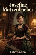 Cover: Josefine Mutzenbacher / oder Die Geschichte einer Wienerischen Dirne von ihr selbst erz&auml;hlt - Bu Classics Books