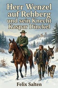 Cover: Herr Wenzel auf Rehberg und sein Knecht Kaspar Dinckel - Bu Classics Books