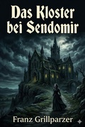 Cover: Das Kloster bei Sendomir - Bu Classics Books
