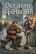 Cover: Der arme Spielmann - Bu Classics Books