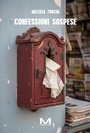 Cover: Confessioni sospese - Morellini Editore