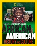 Cover: National Geographic Kids Encyclopedia of African American History and Culture - National Geographic Kids
