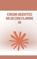 Cover: Crear Agentes de IA con Claude AI - Daniel Parker
