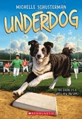 Cover: Underdog - Scholastic US