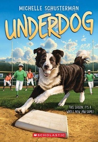 Enlarge image Cover: Underdog - Scholastic US