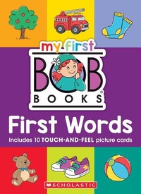 Enlarge image Cover: My First Bob Books - First Words Board Book with Touch-And-Feel Picture Cards Up to Age 3 (Reading Readiness) - Scholastic US