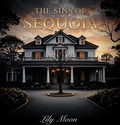 Cover: The Sins Of Sequoia - Frances Needham