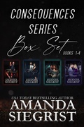 Cover: Consequences Series Box Set: Books 1-4 (A Consequences Novel) - Amanda Siegrist
