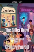 Cover: The Bitter Brew - The Latte Oracle