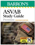 Cover: ASVAB Study Guide Premium, Fourteenth: 6 Practice Tests + Comprehensive Review + Online Practice (Barron's Test Prep) - Kaplan Publishing