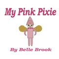 Cover: My Pink Pixie - My Pink Pixie