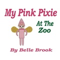 Cover: My Pink Pixie - My Pink Pixie