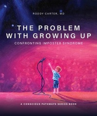 Enlarge image Cover: The Problem With Growing Up - Aquila Life Science, LLC