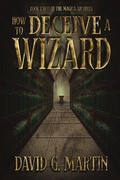 Cover: How to Deceive a Wizard - The Magica ARchives