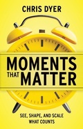 Cover: Moments That Matter - PerfectTiming Consulting LLC
