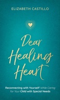 Cover: Dear Healing Heart - Healing Heart Co.