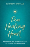 Cover: Dear Healing Heart - Healing Heart Co.