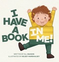 Cover: I Have A Book In Me! - Christopher Vaughn