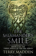Cover: The Salamander's Smile (Three Wells Series, #2) - Lost Grove Press