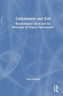 Cover: Compassion and Evil - Routledge India