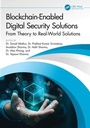 Cover: Blockchain-Enabled Digital Security Solutions - CRC Press