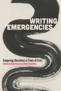 Cover: Writing Emergencies - University Press of Colorado