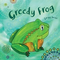 Cover: Greedy Frog - Magabala Books