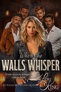 Cover: Where the Walls Whisper - Lori King