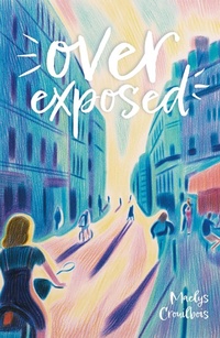 Enlarge image Cover: Over exposed - Hachette Romans