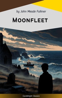Enlarge image Cover: Moonfleet - Candlelight Classics