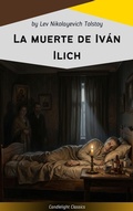 Cover: La muerte de Iv&aacute;n Ilich - Candlelight Classics