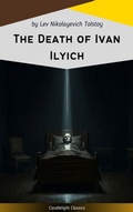 Cover: The Death of Ivan Ilych - Candlelight Classics