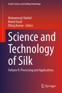 Enlarge image Cover: Science and Technology of Silk - Springer