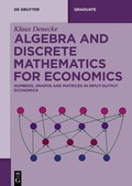 Cover: Algebra and Discrete Mathematics for Economics - De Gruyter