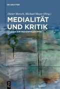 Cover: Medialit&auml;t und Kritik - De Gruyter