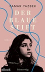 Cover: Der blaue Stift - Unionsverlag