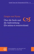 Cover: &Uuml;ber die Seele und die Auferstehung (De anima et resurrectione) - Evangelische Verlagsanstalt