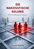 Cover: Die narzisstische Kolonie - tredition