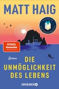 Cover: Die Unm&ouml;glichkeit des Lebens - Droemer